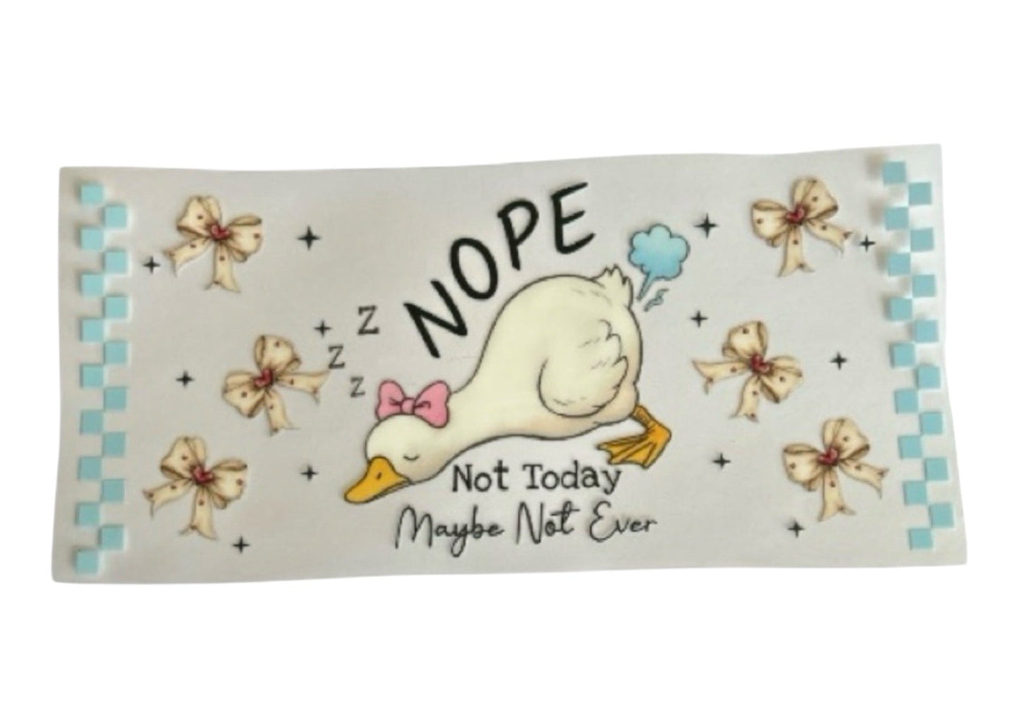 Nope Not Today Cup Wrap (182)