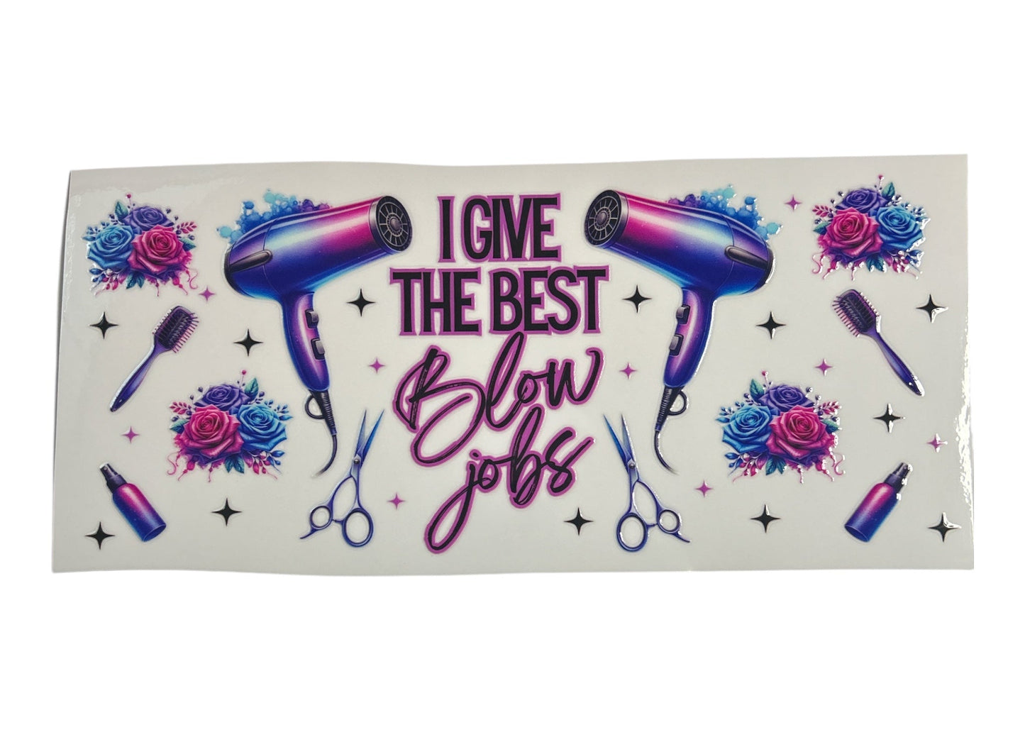 Sticker with hair dryer graphics and text 'I give the best blow jobs' on a white background