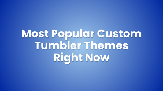 Most Popular Custom Tumbler Themes Right Now