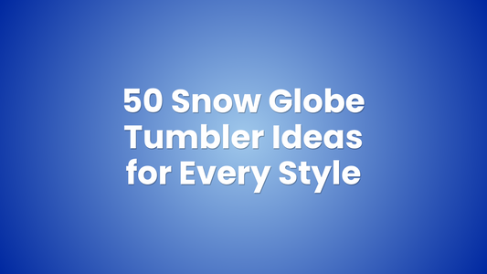 50 Snow Globe Tumbler Ideas for Every Style