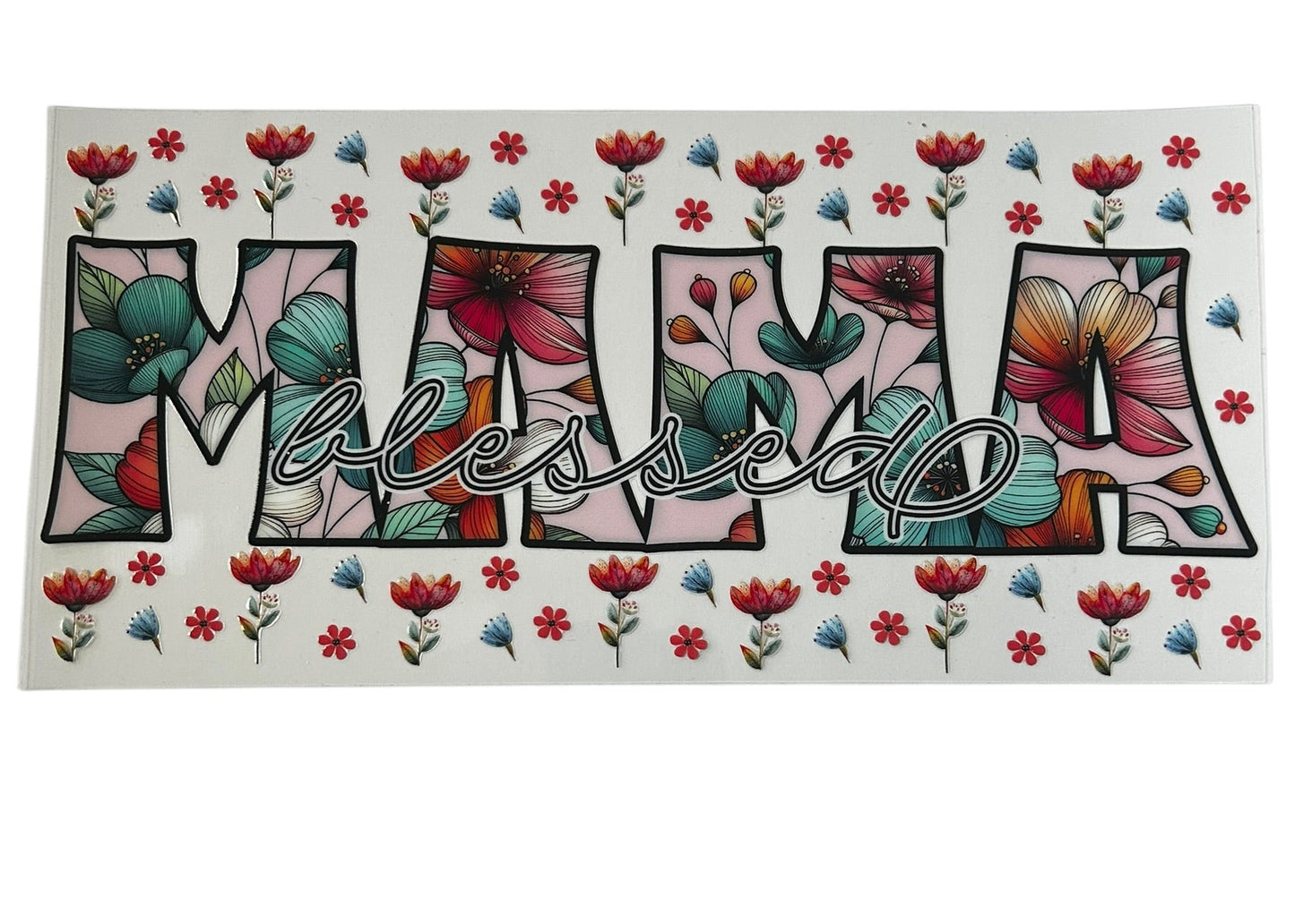 Mama floral script cup wrap with colorful flowers and layered lettering design for custom tumbler