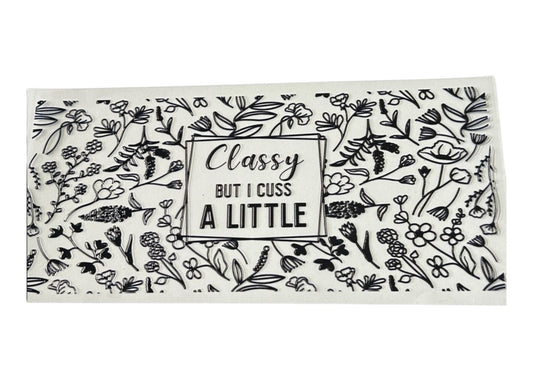 Decorative wrap with floral pattern and text 'Classy But I Cuss A Little' on a white background