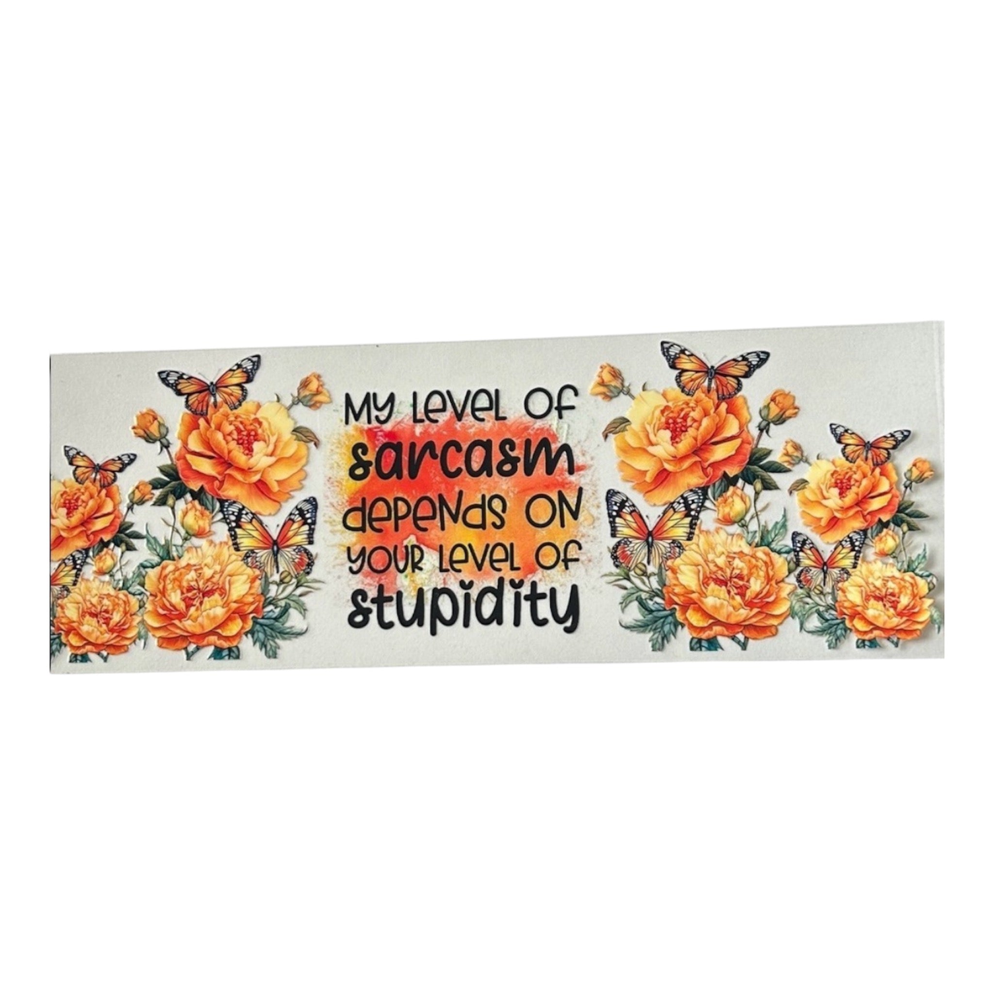 Level of Sarcasm Cup Wrap (99)