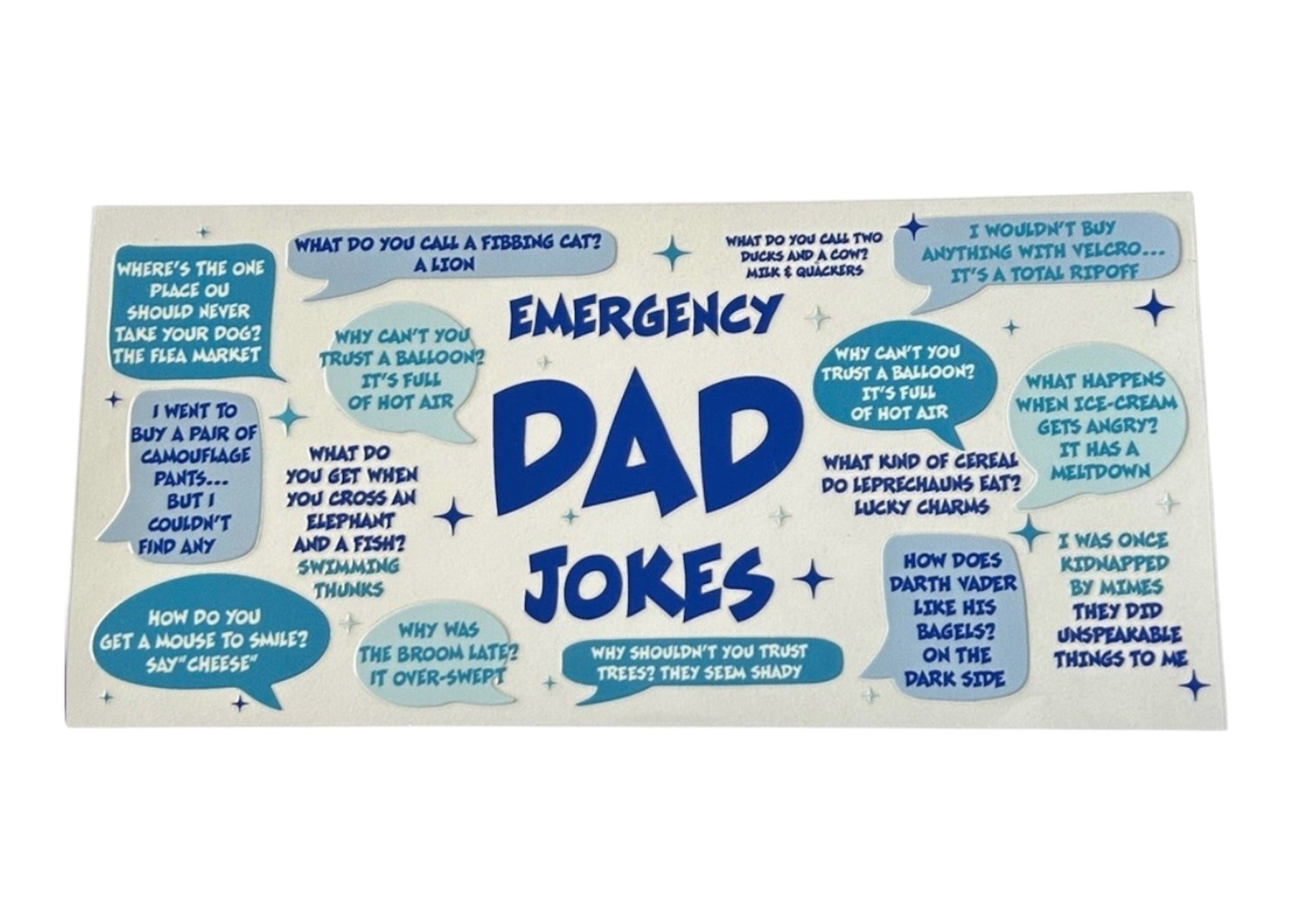 Sheet of emergency dad jokes with blue text on a clear background