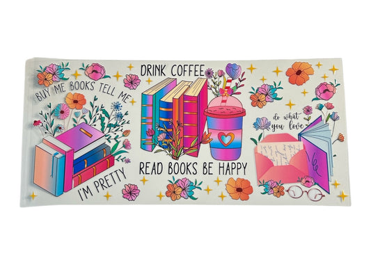 Drink Coffee Read Books Cup Wrap (318)