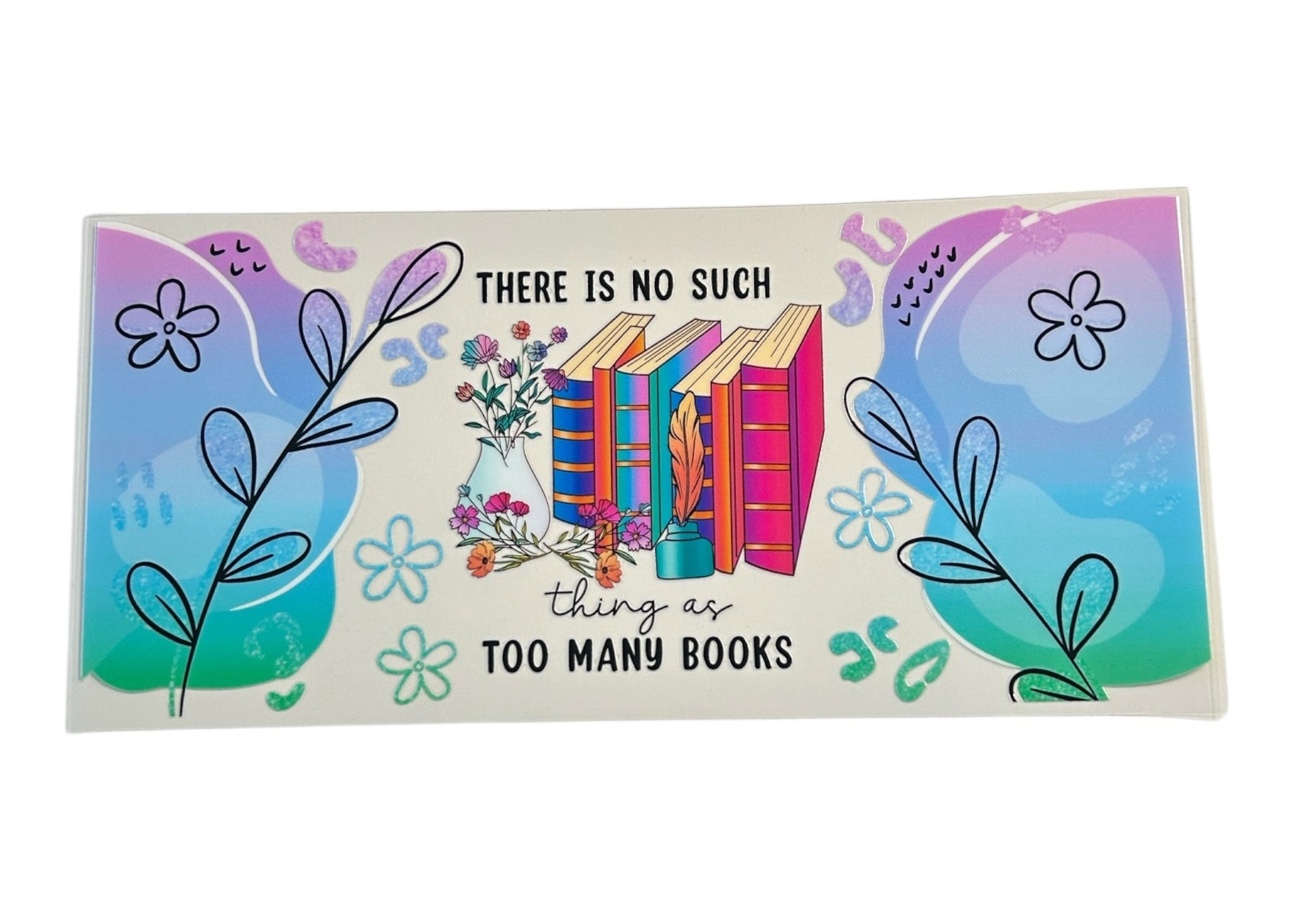 No Such Thing as Too Many Books Cup Wrap (319)