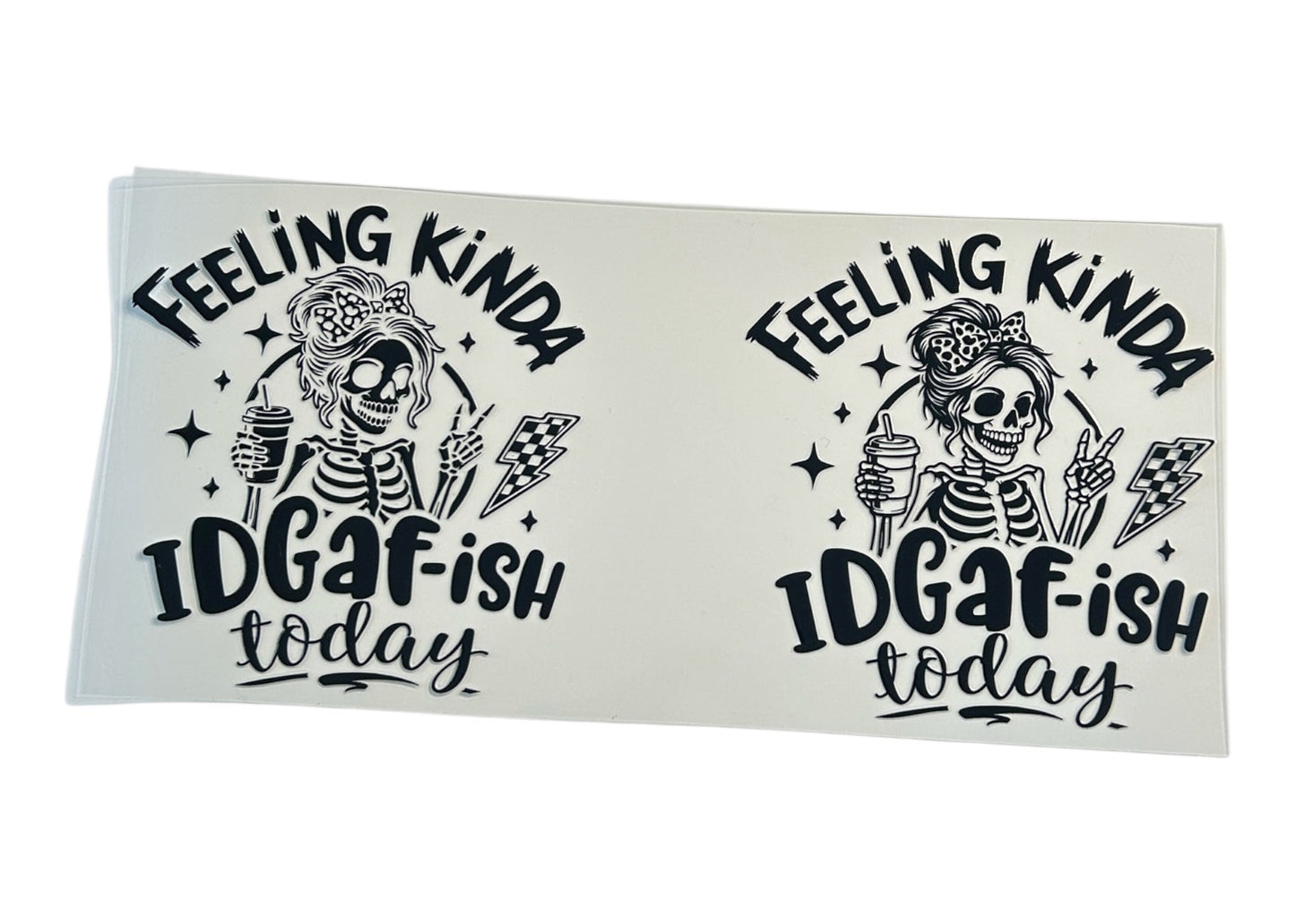 Feeling Kinda IDGAFish Cup Wrap (337)