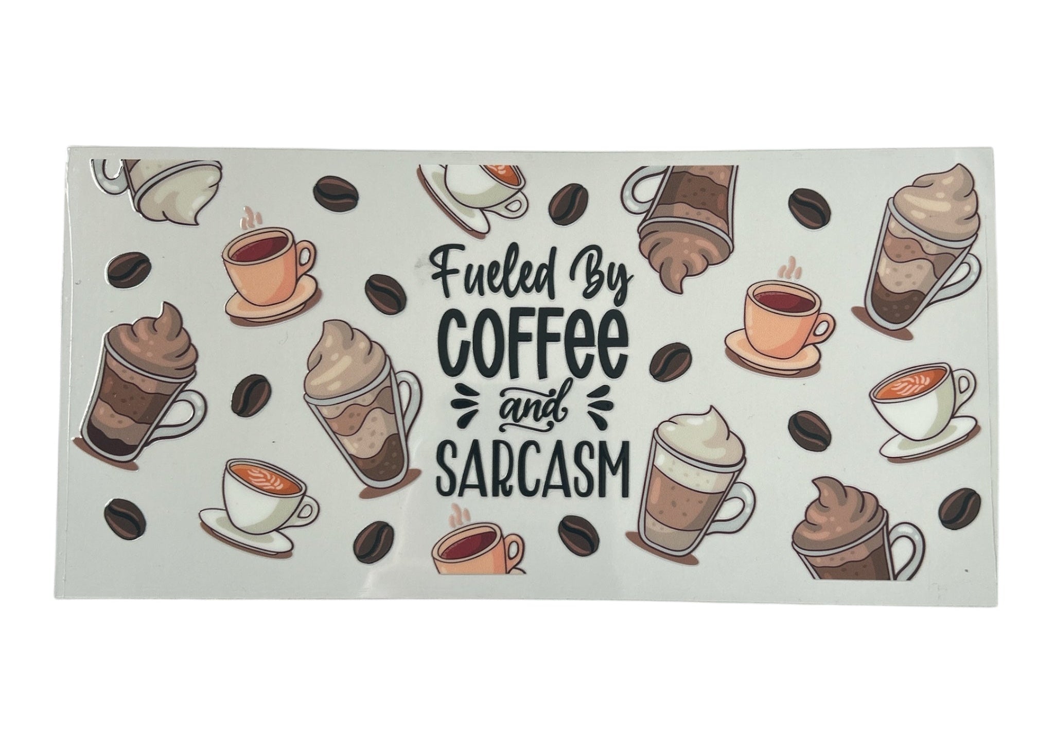 Decal with coffee-themed design and text 'Fueled By Coffee and Sarcasm' on a clear background.