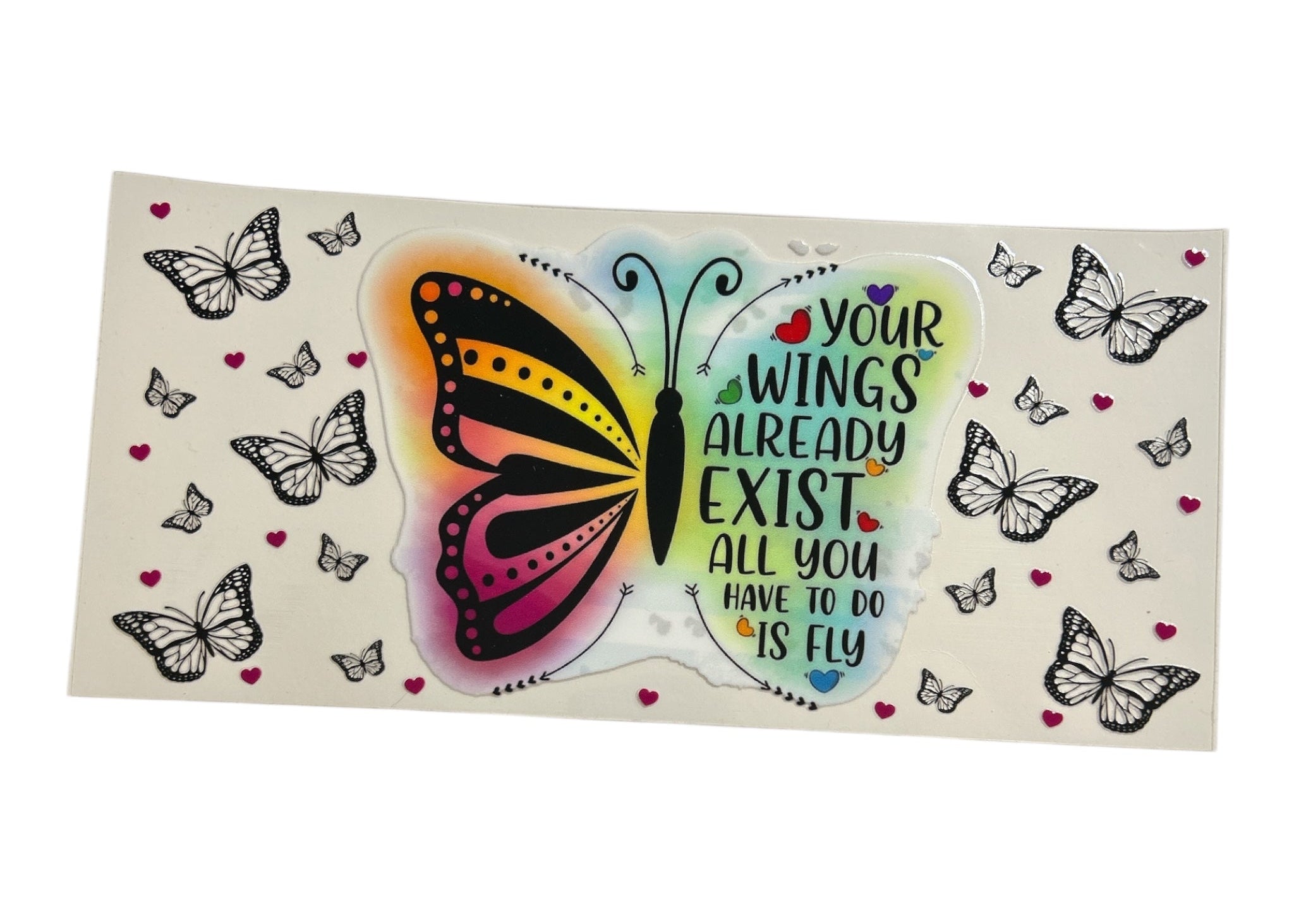 Motivational sticker with butterfly design and text on a white background