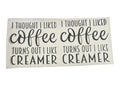 Cup Wrap sticker with humorous text about coffee and creamer on a white background