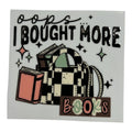 Sticker with text 'oops I bought more books' and a graphic of books and a checkered bag.