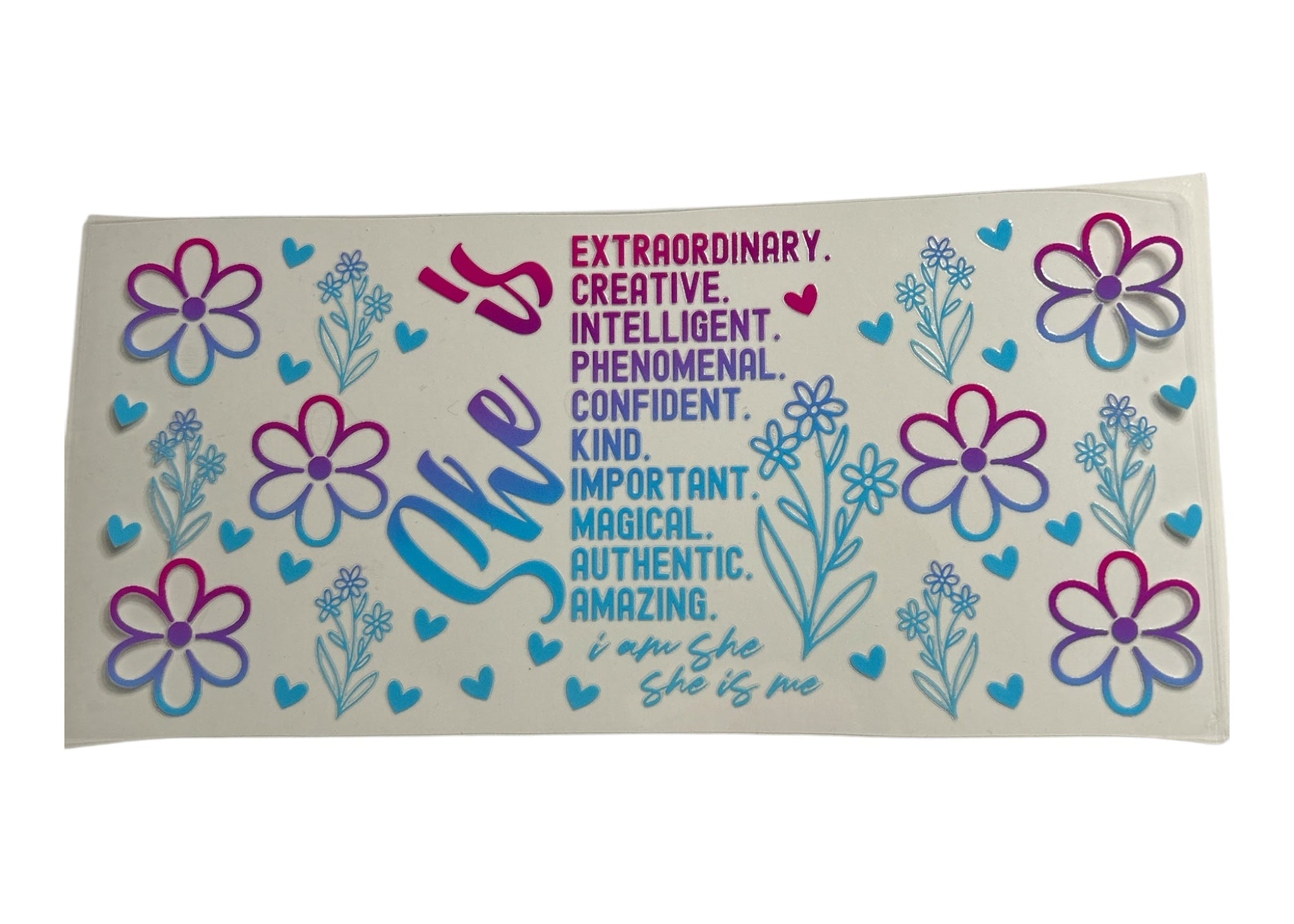 Cup wrap with floral designs and motivational text on a clear background