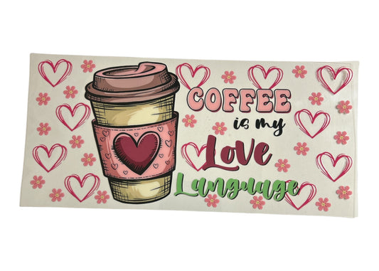 Sticker with a coffee cup design and text 'Coffee is my Love Language' on a white background.