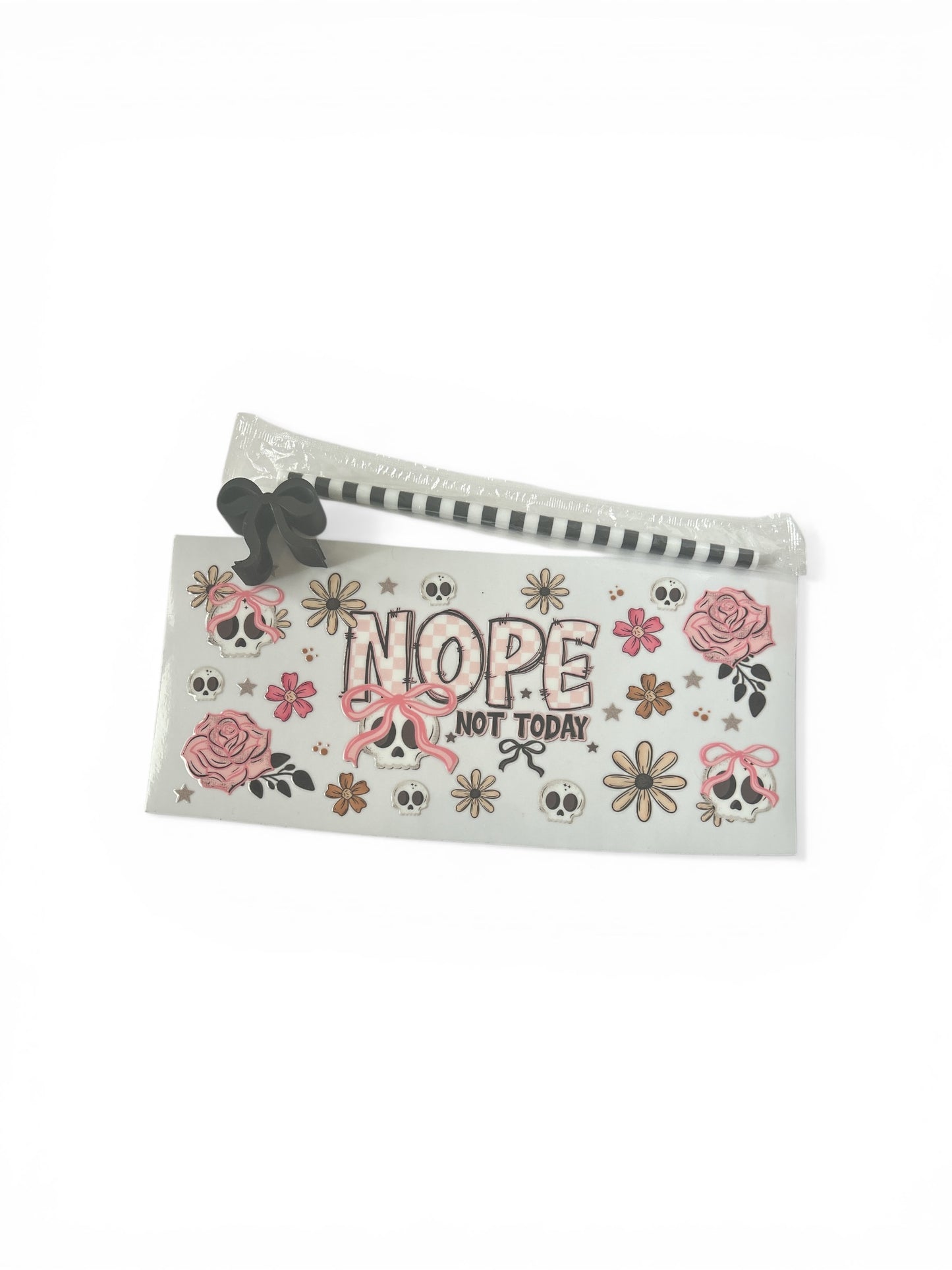 Quick Order Tumbler Kit "Nope Not Today" Skull and Floral | Pink Shimmer Fill + 16oz Tumbler + Wrap + Straw + Topper