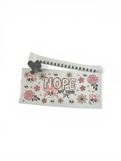 Quick Order Tumbler Kit "Nope Not Today" Skull and Floral | Pink Shimmer Fill + 16oz Tumbler + Wrap + Straw + Topper