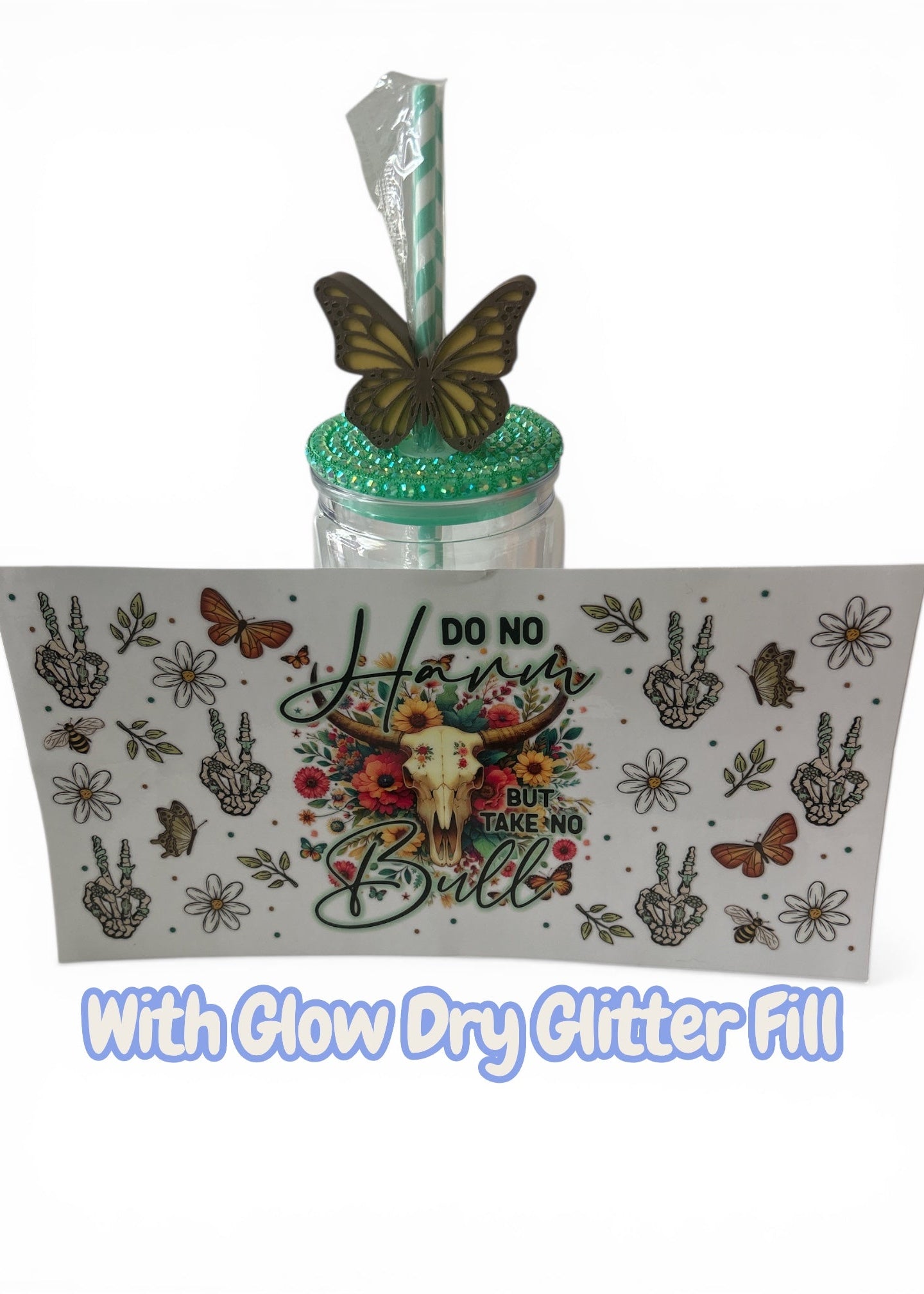 Quick Order Tumbler Kit "Do No Harm But Take No Bull" Western Boho | Glow in the Dark Opalescent Dry Glitter Fill + 16oz Tumbler + Wrap + Straw + Bejeweled Lid + Topper